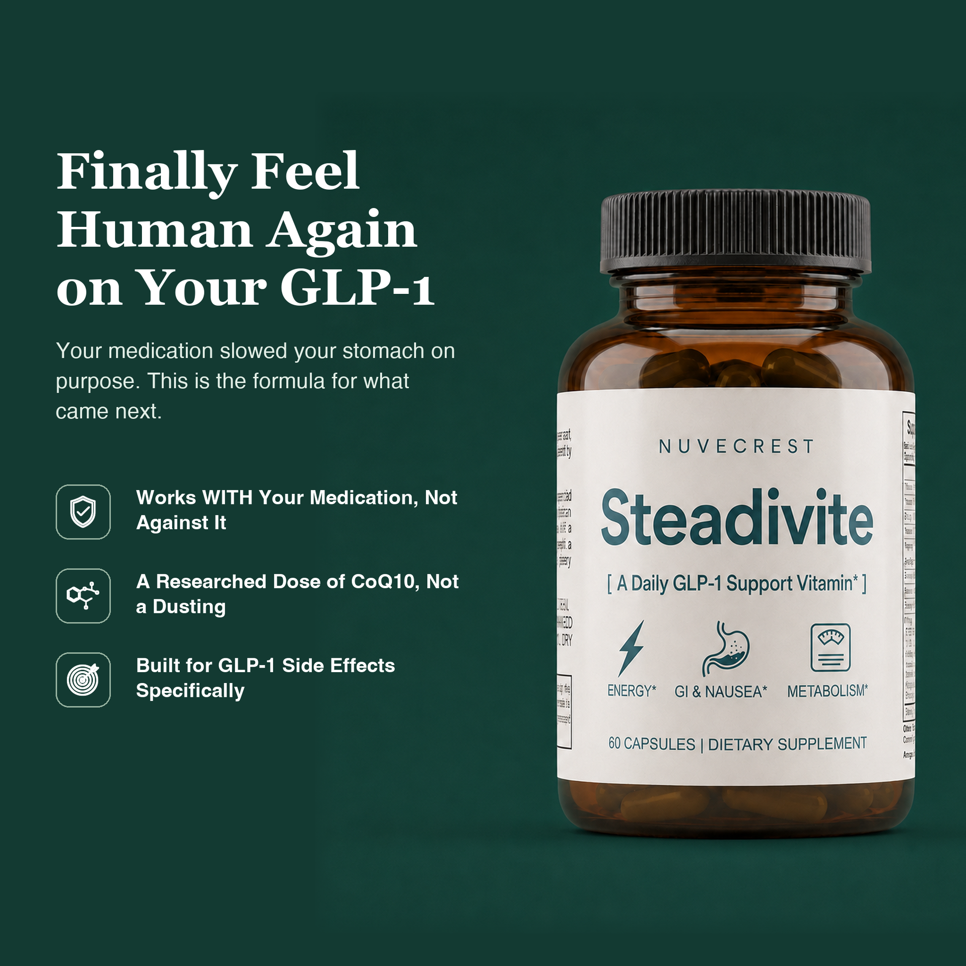 Finally feel human again on your GLP-1 - works with your medication, not against it